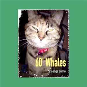 60' Whales - 2 Songs Demo mp3