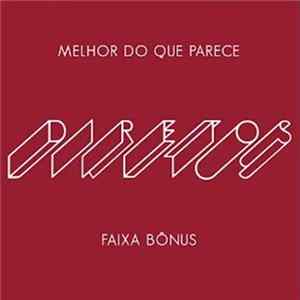 O Terno - Diretos (Melhor Do Que Parece) - Faixa Bônus mp3