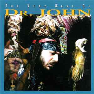 Dr. John - The Very Best Of Dr. John mp3