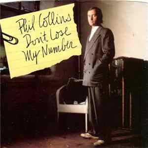 Phil Collins - Don't Lose My Number mp3