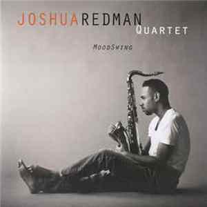 Joshua Redman Quartet - MoodSwing mp3