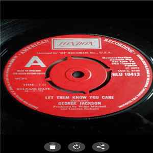 George Jackson - Let Them Know You Care mp3