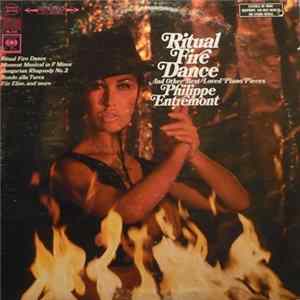 Philippe Entremont - Ritual Fire Dance mp3