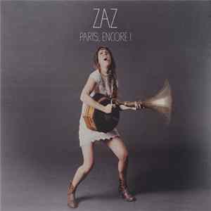 Zaz - Paris, Encore ! mp3