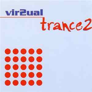 Various - Vir2ual Trance 2 mp3