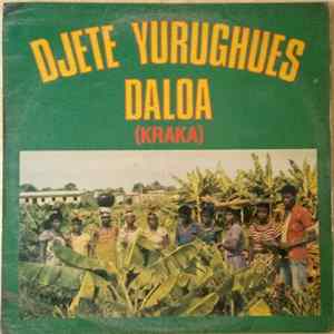 Djete Yurughues Daloa - Kraka mp3