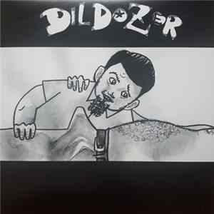 Dildozer , Dirty Kills - Split mp3
