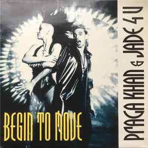 Praga Khan & Jade 4 U - Begin To Move mp3