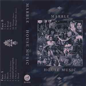 Marble - House Music (Deluxe) mp3