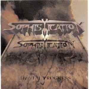 Sophistication - Mental Progress mp3