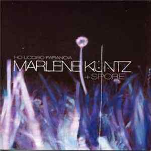 Marlene Kuntz - Ho Ucciso Paranoia + Spore mp3