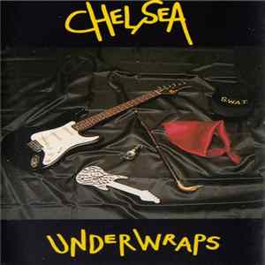 Chelsea - Underwraps mp3