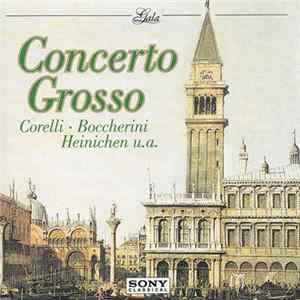 Kammerorchester Carl Philipp Emanuel Bach, Hartmut Haenchen - Concerto Grosso - Corelli ▪ Boccherini ▪ Heinichen u.a. mp3