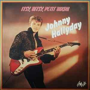 Johnny Hallyday - Itsy, Bitsy, Petit Bikini mp3