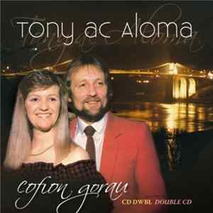 Tony Ac Aloma - Cofion Gorau mp3