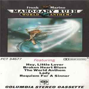 Frank Marino & Mahogany Rush - World Anthem mp3