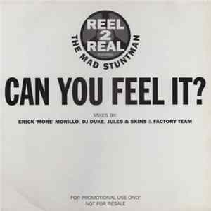 Reel 2 Real Featuring The Mad Stuntman - Can You Feel It mp3