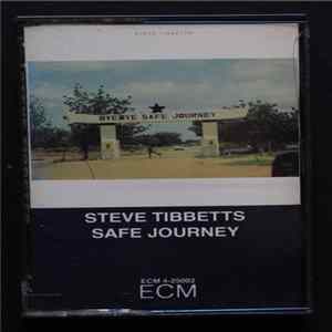 Steve Tibbetts - Safe Journey mp3
