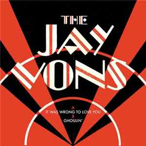 The Jay Vons - It Was Wrong To Love You / Ghoulin' mp3