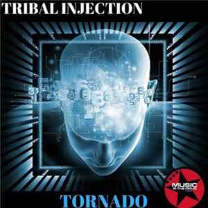 Tribal Injection - Tornado mp3
