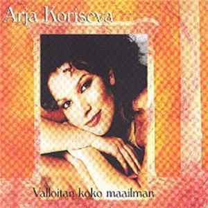 Arja Koriseva - Valloitan Koko Maailman mp3