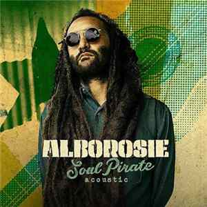 Alborosie - Soul Pirate Acoustic mp3