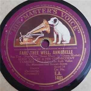 Rudy Vallee & His Connecticut Yankees - Fare Thee Well, Annabelle / There's A Different "You" In Your Heart mp3