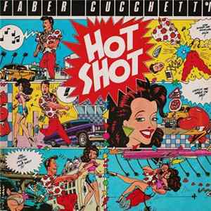 Faber Cucchetti - Hot Shot mp3