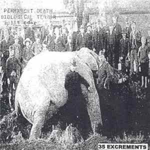 Biological Terror / Permanent Death - 35 Excrements mp3
