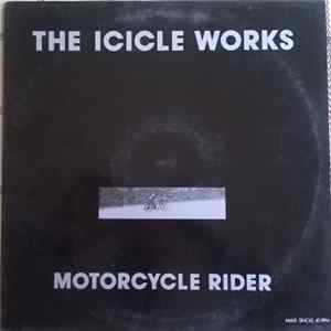 The Icicle Works - Motorcycle Rider mp3