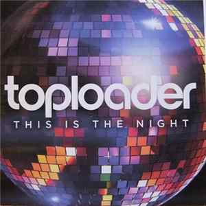 Toploader - This Is The Night mp3