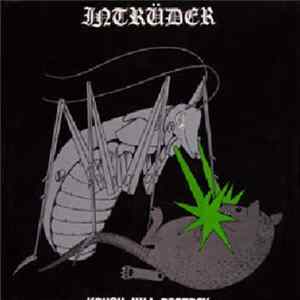 Intrüder - Krush, Kill, Destroy mp3