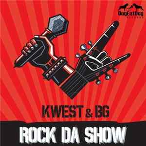Kwest & BG - Rock Da Show mp3
