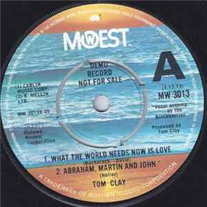 Tom Clay - What The World Needs Now Is Love mp3