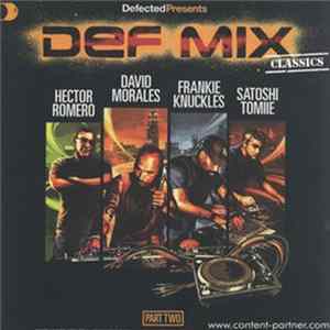 Various - Defected Presents Def Mix Classics Part 2 mp3
