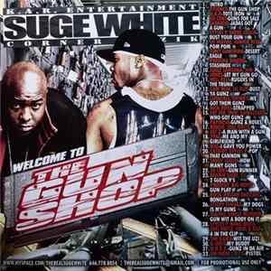 Suge White - Welcome To The Gun Shop mp3