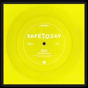 Safe To Say - Zoey [Alternate Version] mp3