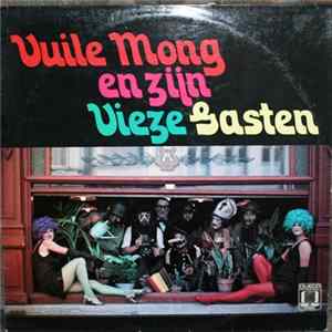 Vuile Mong En Zijn Vieze Gasten - Vuile Mong En Zijn Vieze Gasten mp3