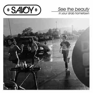 Savoy - See The Beauty In Your Drab Hometown mp3
