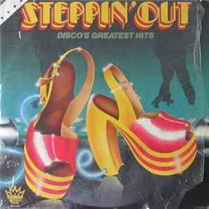 Various - Steppin' Out - Disco's Greatest Hits mp3