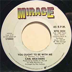 Carl Weathers - You Ought To Be With Me / That's Love Calling mp3