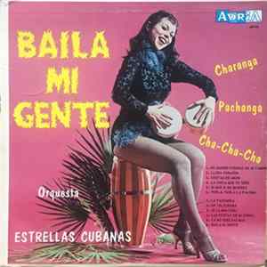 Orquesta Estrellas Cubanas - Baila Mi Gente mp3