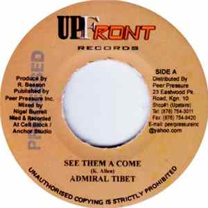 Admiral Tibet - See Them A Come mp3