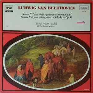 Ludwig van Beethoven - Sonata Nº7 Para Violín Y Piano En Do Menor Op. 30/Sonata Nº10 Para Violín Y Piano En Sol Mayor, Op. 96 mp3