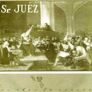 Sr. Juez - Se Abre La Sesion mp3
