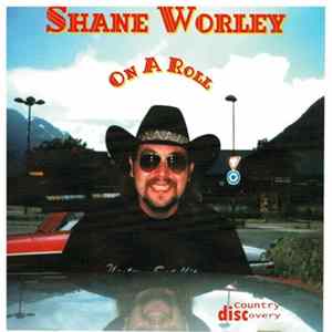 Shane Worley - Rosie's On A Roll mp3