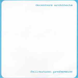 Decembers Architects - fall/autumn preference mp3
