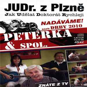 Peterka & Spol. - Nadáváme! Aneb Drby 2010 mp3