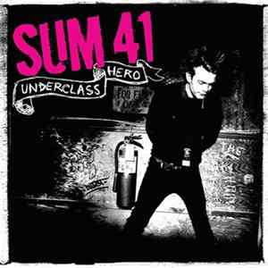 Sum 41 - Underclass Hero mp3