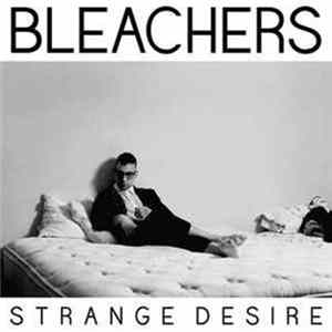 Bleachers - Strange Desire mp3
